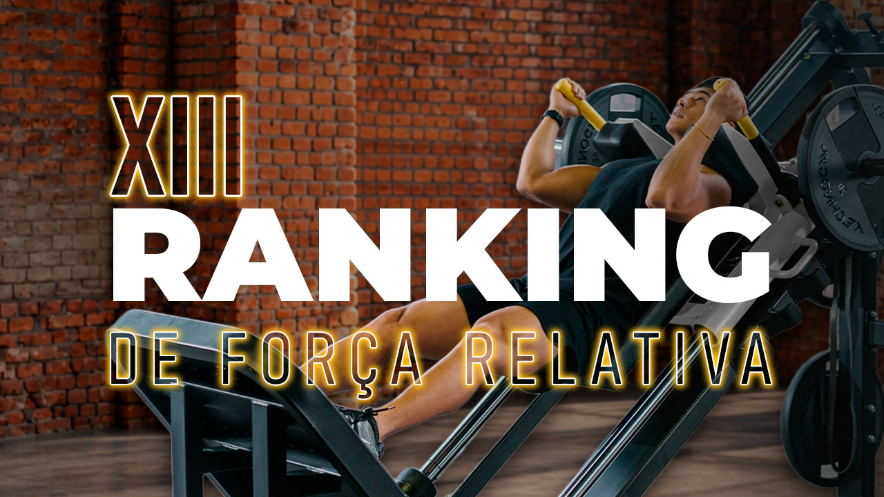 XIII Ranking de Força Relativa 