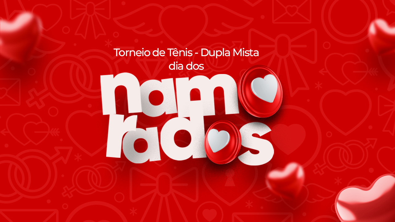 Torneio de Tênis - Dupla mista | Dia dos Namorados
